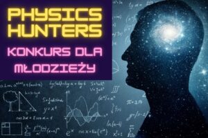 Physics Hunters - konkurs