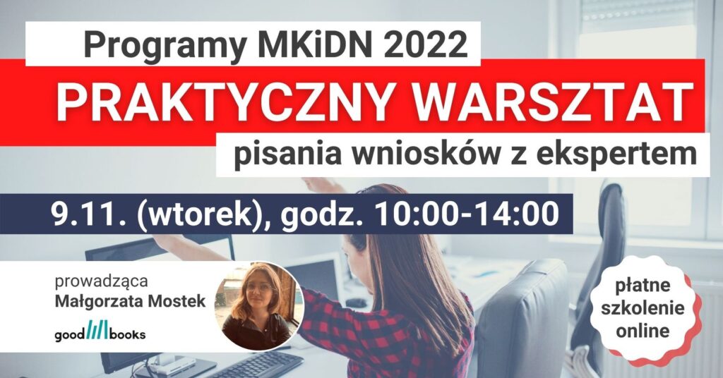 Baner: Praktyczny warsztat z pisania wniosków MKiDN 2022