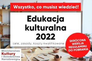 Edukacja kulturalna 2022