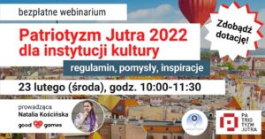 Patriotyzm Jutra 2022 - webinarium
