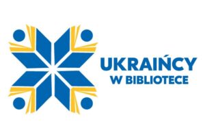 Projekt Ukraińcy w bibliotece
